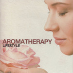 심리안정 힐링음악(Aromatherapy Lifestyle/아로마테라피 라이프스타일)